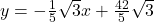 y=-\frac{1}{5}\sqrt{3}x+\frac{42}{5}\sqrt{3}