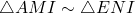 \triangle AMI\sim\triangle ENI