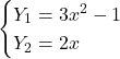 Rendered by QuickLaTeX.com \begin{cases}Y_1=3x^2-1\\Y_2 =2x\end{cases}