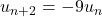 u_{n+2}=-9u_n