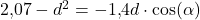2{,}07-d^2=-1{,}4d\cdot \cos(\alpha)