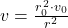 v=\frac{r_0^{\,2}\cdot v_0}{r^2}