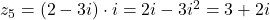 z_5=(2-3i)\cdot i = 2i-3i^2=3+2i