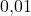 0{,}01