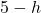 5-h