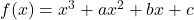 f(x)=x^3+ax^2+bx+c