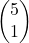 \begin{pmatrix}5\\1\end{pmatrix}