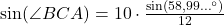 \sin(\angle BCA)=10\cdot\frac{\sin(58{,}99\ldots^{\circ})}{12}