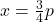 x=\frac{3}{4}p