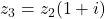 z_3=z_2(1+i)