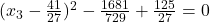 (x_3-\frac{41}{27})^2-\frac{1681}{729}+\frac{125}{27}=0