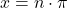 Rendered by QuickLaTeX.com x=n\cdot \pi