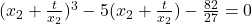 (x_2+\frac{t}{x_2})^3-5(x_2+\frac{t}{x_2})-\frac{82}{27}=0
