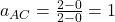 a_{AC}=\frac{2-0}{2-0}=1