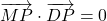 \overrightarrow{MP}\cdot \overrightarrow{DP}=0