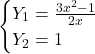 Rendered by QuickLaTeX.com \begin{cases}Y_1=\frac{3x^2-1}{2x}\\Y_2 =1\end{cases}