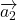 \overrightarrow{a_2}