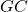 GC