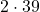 2\cdot 39