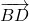Rendered by QuickLaTeX.com \overrightarrow{BD}